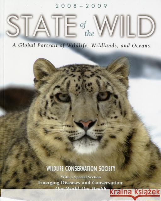 State of the Wild 2008-2009: A Global Portrait of Wildlife, Wildlands, and Oceans Volume 2 Fearn, Eva 9781597261357 Island Press - książka