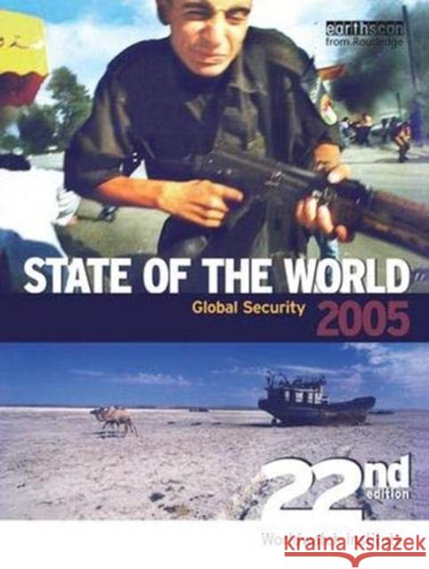 State of the World 2005: Global Security Worldwatch Institute 9781138380820 Taylor and Francis - książka