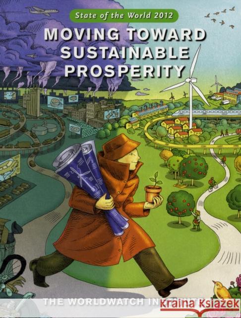 State of the World 2012: Moving Toward Sustainable Prosperity Worldwatch Institute 9781610910378  - książka