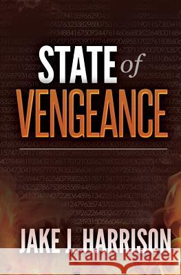 State of Vengeance Jake J. Harrison 9780983893493 Worldmaker Media - książka