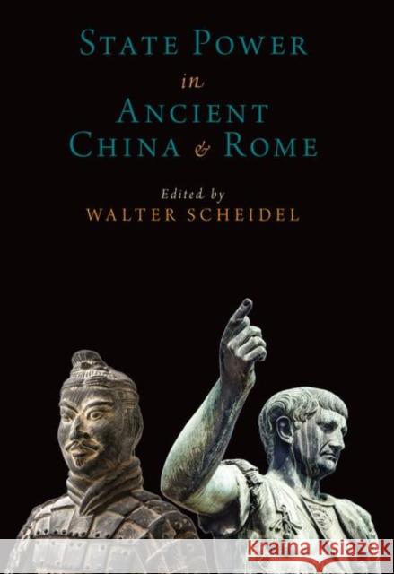 State Power in Ancient China and Rome Walter Scheidel 9780197552292 Oxford University Press, USA - książka
