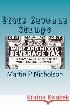 State Revenue Stamps MR Martin P. Nicholson 9781517764357 Createspace - książka