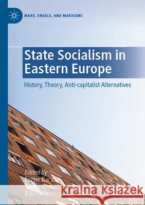 State Socialism in Eastern Europe  9783031225062 Springer International Publishing - książka