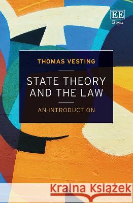 State Theory and the Law – An Introduction Thomas Vesting 9781035325238  - książka