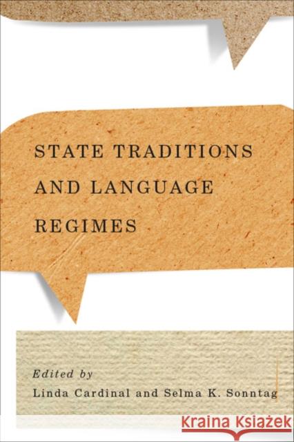 State Traditions and Language Regimes Linda Cardinal Selma K. Sonntag 9780773544833 McGill-Queen's University Press - książka