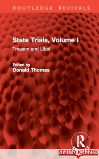 State Trials, Volume I: Treason and Libel Donald Thomas 9781032861685 Routledge - książka