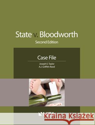 State v. Bloodworth: Case File Taylor, Joseph E. 9781601565839 Aspen Publishers - książka