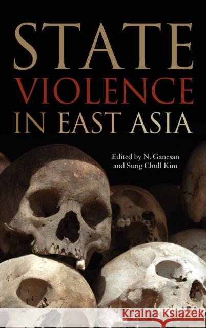 State Violence in East Asia Sung Chull Kim 9780813136790  - książka