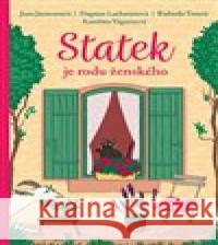 Statek je rodu ženského Kateřina Vágnerová 9788075463302 Fortuna Libri - książka