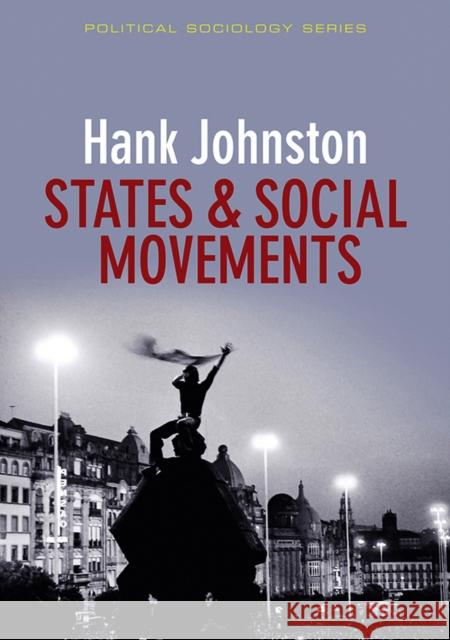 States and Social Movements  Johnston 9780745646268 BLACKWELL PUBLISHERS - książka