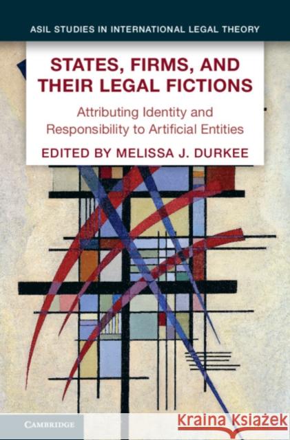 States, Firms, and Their Legal Fictions  9781009334679 Cambridge University Press - książka