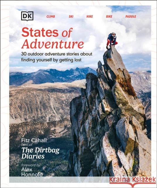 States of Adventure: Stories About Finding Yourself by Getting Lost Fitz Cahall 9780744092714 DK - książka