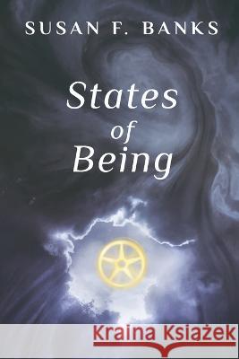 States of Being Susan F Banks   9781732852440 Dg Fisher - książka