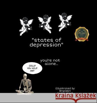 states of depression: you're not alone Brandon Karrington   9798885367295 Writers Republic LLC - książka
