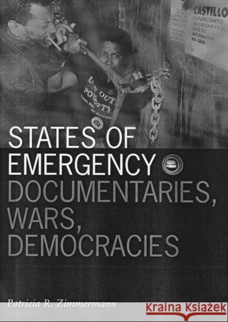 States of Emergency: Documentaries, Wars, Democracies Volume 7 Zimmermann, Patricia R. 9780816628230  - książka