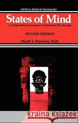 States of Mind: Configurational Analysis of Individual Psychology Horowitz, Mardi J. 9780306424496 Springer - książka