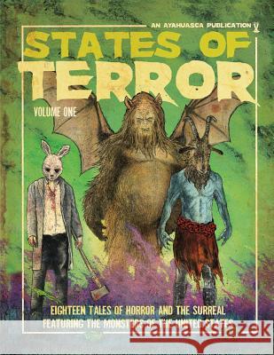 States of Terror Volume One Matt Lewis Keith McCleary Adam Miller (Collin College, USA) 9780692317280 Ayahuasca Publishing - książka