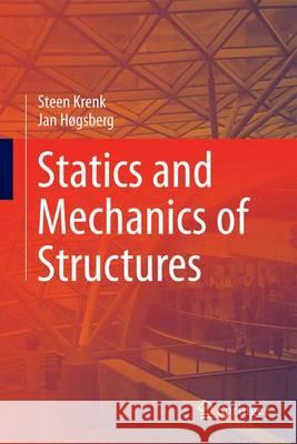 Statics and Mechanics of Structures Steen Krenk 9789400761124  - książka