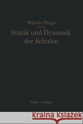 Statik Und Dynamik Der Schalen Wilhelm Flugge 9783642495793 Springer - książka