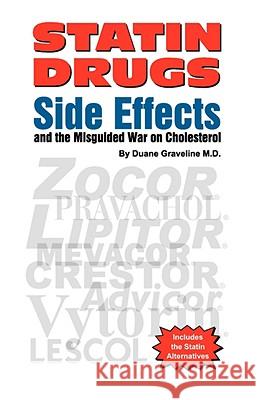 Statin Drugs Side Effects Duane Graveline 9780970081797 Duane Graveline MD MPH - książka