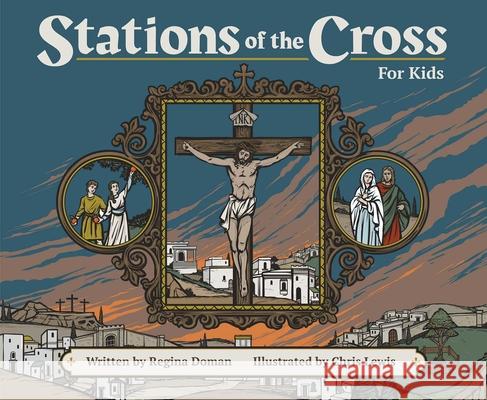 Stations of the Cross for Kids Regina Doman Christopher Lewis 9781505118575 Tan Books - książka