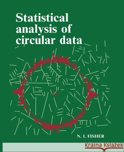 Statistical Analysis of Circular Data N. I. Fisher 9780521568906  - książka