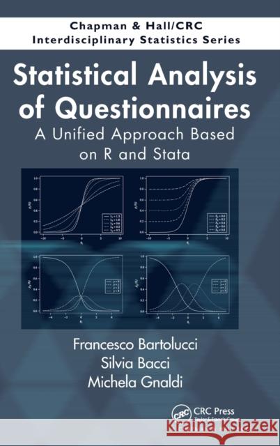 Statistical Analysis of Questionnaires: A Unified Approach Based on R and Stata Francesco Bartolucci Silvia Bacci Michela Gnaldi 9781466568495 CRC Press - książka