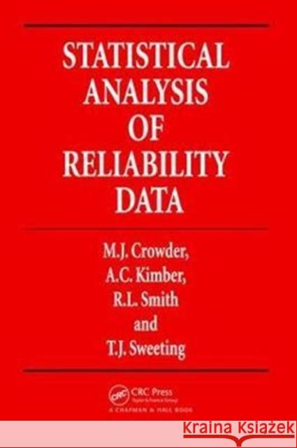 Statistical Analysis of Reliability Data Martin J. Crowder 9781138469150 CRC Press - książka