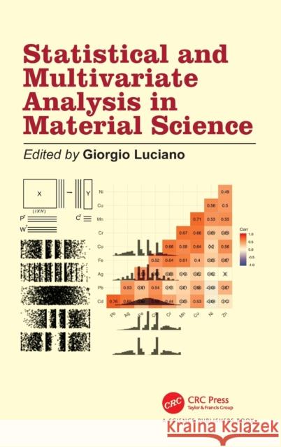 Statistical and Multivariate Analysis in Material Science Giorgio Luciano 9781138196308 CRC Press - książka
