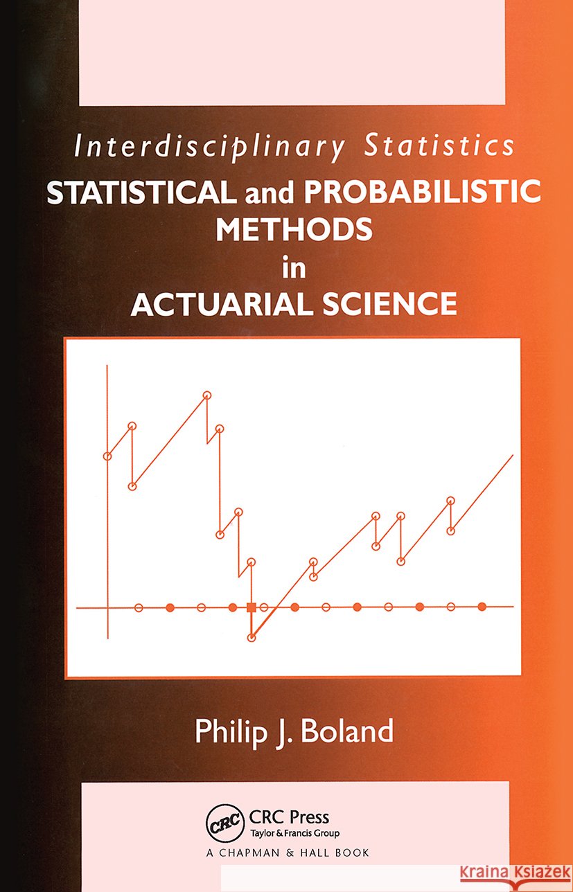 Statistical and Probabilistic Methods in Actuarial Science  Boland 9781584886952  - książka