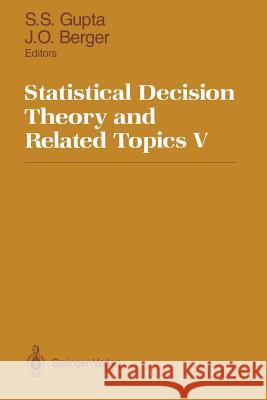 Statistical Decision Theory and Related Topics V  9781461276098 Springer - książka