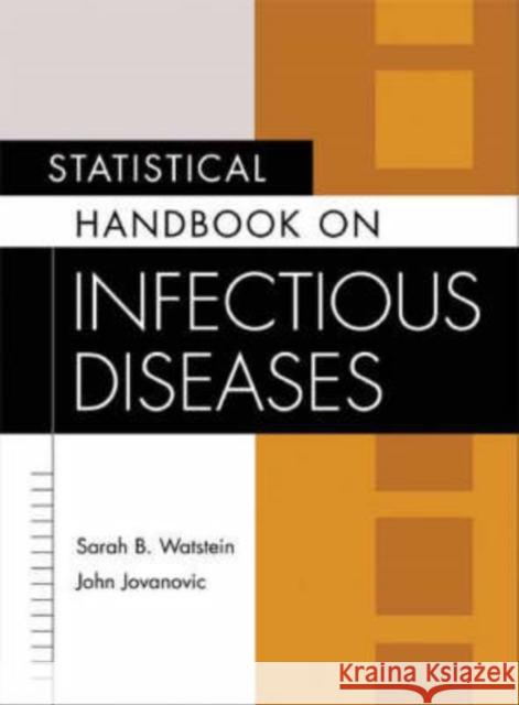 Statistical Handbook on Infectious Diseases Sarah Barbara Watstein John Jovanovic 9781573563758 Greenwood Press - książka