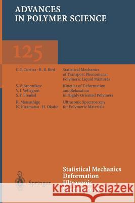 Statistical Mechanics Deformation Ultrasonic Spectroscopy R. B. Bird S. V. Bronnikov C. F. Curtiss 9783662147832 Springer - książka