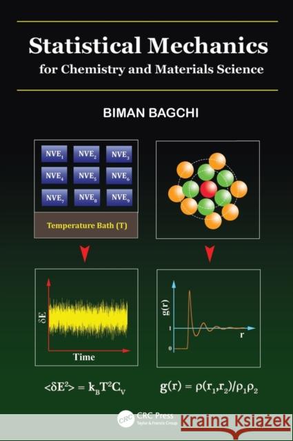 Statistical Mechanics for Chemistry and Materials Science Bagchi, Biman 9781482299861 CRC Press - książka