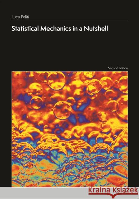 Statistical Mechanics in a Nutshell, Second Edition Luca Peliti 9780691248424 Princeton University Press - książka