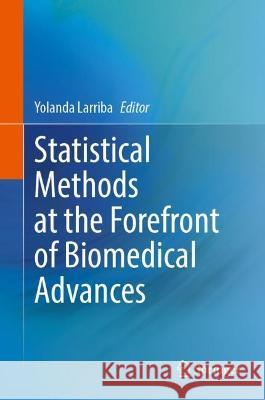 Statistical Methods at the Forefront of Biomedical Advances  9783031327285 Springer International Publishing - książka