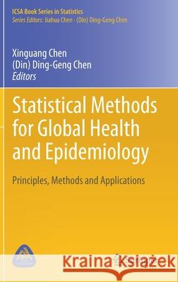 Statistical Methods for Global Health and Epidemiology: Principles, Methods and Applications Chen, Xinguang 9783030352592 Springer - książka