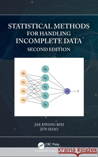 Statistical Methods for Handling Incomplete Data Jae Kwang Kim Jun Shao 9780367280543 CRC Press - książka