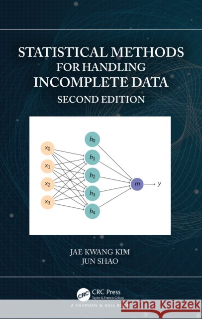 Statistical Methods for Handling Incomplete Data Jun Shao 9781032118130 Taylor & Francis Ltd - książka