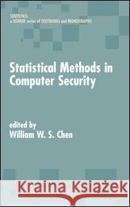 Statistical Methods in Computer Security Chen                                     William W. S. Chen Chen W. S. Chen 9780824759391 CRC - książka