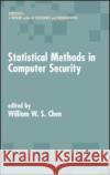 Statistical Methods in Computer Security Chen                                     William W. S. Chen Chen W. S. Chen 9780824759391 CRC