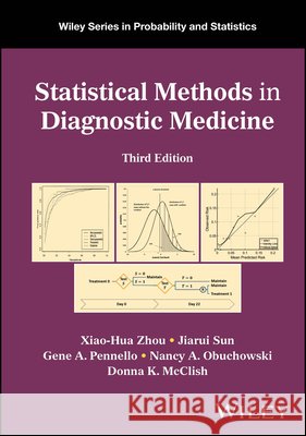 Statistical Methods in Diagnostic Medicine, 3rd Ed ition Jiarui Sun 9781394220212  - książka