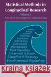 Statistical Methods in Longitudinal Research: Time Series and Categorical Longitudinal Data Von Eye, Alexander 9780127249636 Academic Press