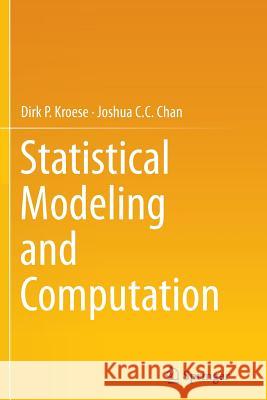 Statistical Modeling and Computation Dirk P. Kroese Joshua C 9781493953325 Springer - książka