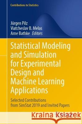 Statistical Modeling and Simulation for Experimental Design and Machine Learning Applications  9783031400544 Springer International Publishing - książka