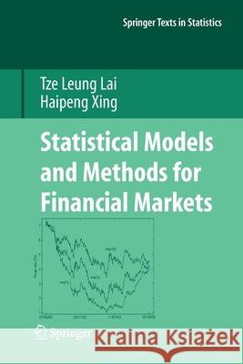 Statistical Models and Methods for Financial Markets Tze Leung Lai Haipeng Xing 9781441926685 Not Avail - książka