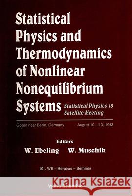 Statistical Physics & Thermodynamics of Nonlinear Equilibrium Systems Wolfgang Muschik Werner Ebeling 9789810211349 World Scientific Publishing Company - książka