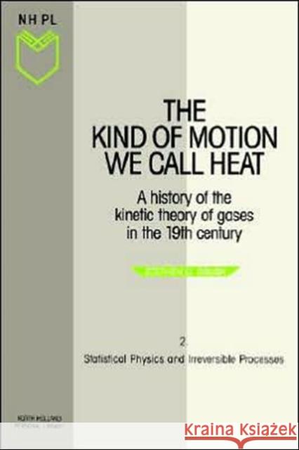 Statistical Physics and Irreversible Processes: Volume 2 Unknown, Author 9780444870094 North-Holland - książka