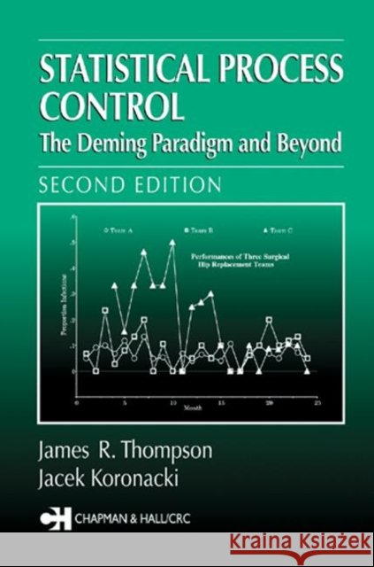 Statistical Process Control For Quality Improvement- Hardcover Version J. R. Thompson J. Koronacki James R. Thompson 9781584882428 Chapman & Hall/CRC - książka