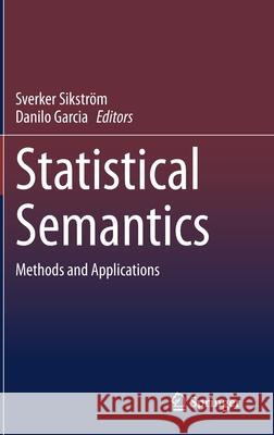 Statistical Semantics: Methods and Applications Sikström, Sverker 9783030372491 Springer - książka